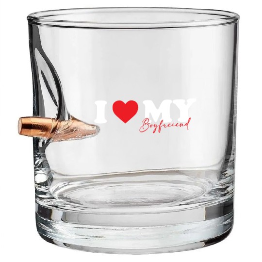 I Love My Boyfriend I Heart My Boyfriend Bullet Whiskey Glasses