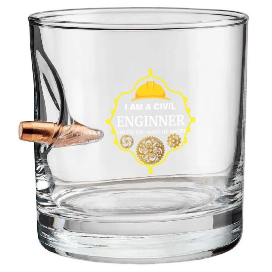 I am A Civil Engineer Unless You Make me Angry 70s Bullet Whiskey Glasses