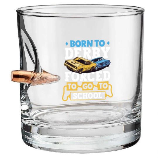 Demo Derby Demolition Derby Demolition Derby Lover Bullet Whiskey Glasses