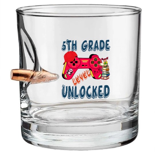 5th Grade Level Unlocked Video Game Back to School Bullet Whiskey Glasses