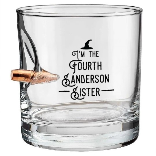 I'm the fourth Sanderson sister funny Halloween Bullet Whiskey Glasses