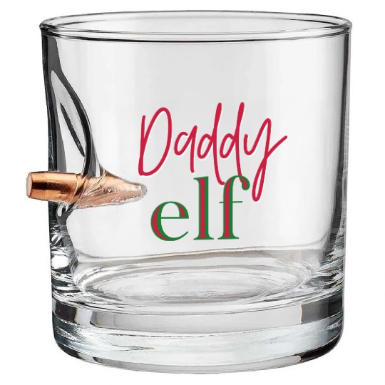 Daddy Elf Bullet Whiskey Glasses