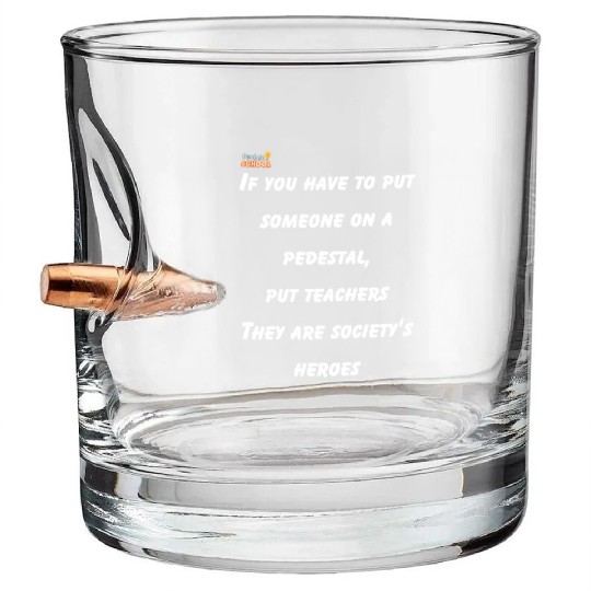 Back to School Quotes Bullet Whiskey Glasses