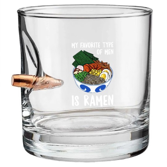 My Favorite The Of Men Is Ramen 1 Bullet Whiskey Glasses