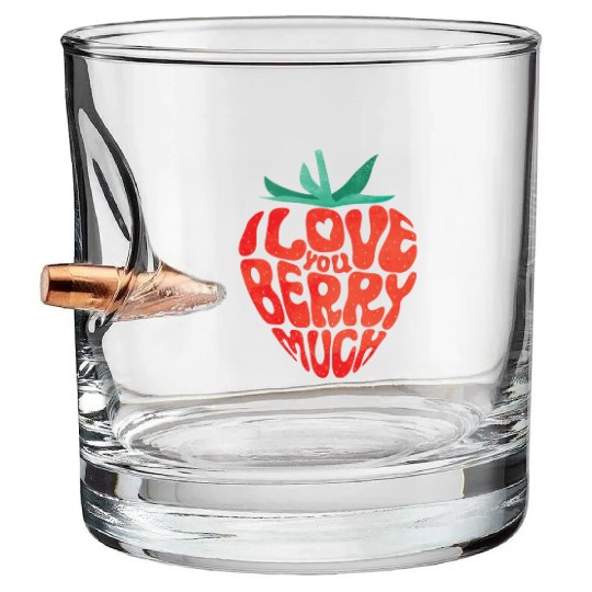 I Love You Berry Much Funny Valentine Strawberry Bullet Whiskey Glasses