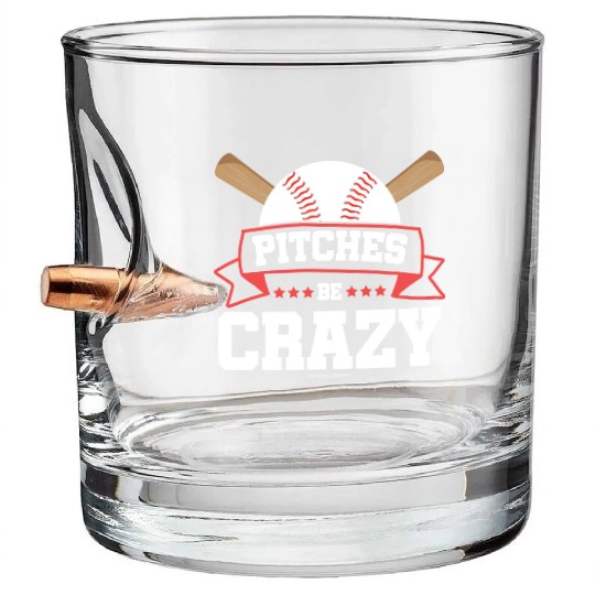 Pitches Be Crazy Baseball Lover Bullet Whiskey Glasses