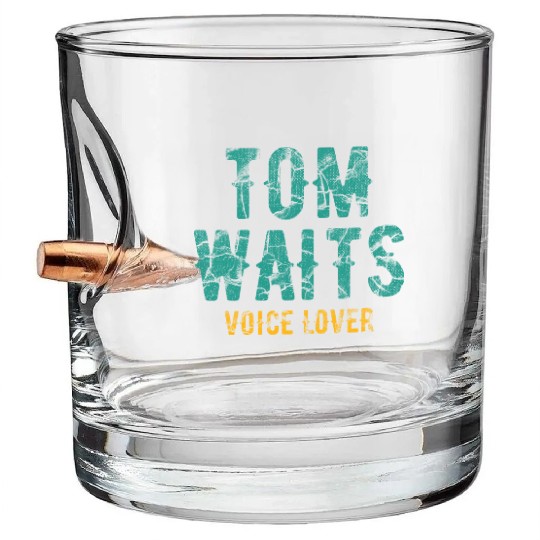 Tom Waits Voice Lover Retro Bullet Whiskey Glasses