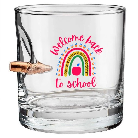 welcome back to school Bullet Whiskey Glasses