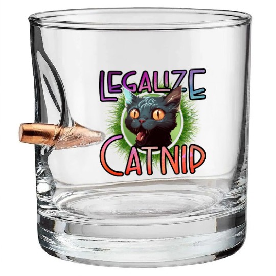 Legalize Catnip Bullet Whiskey Glasses