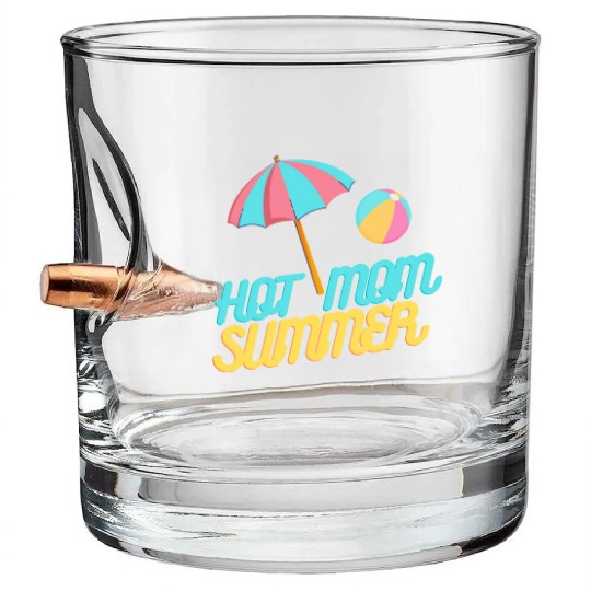 HOT MOM SUMMER Bullet Whiskey Glasses