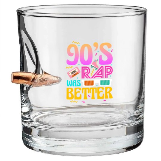 90's Rap Was Better Bullet Whiskey Glasses