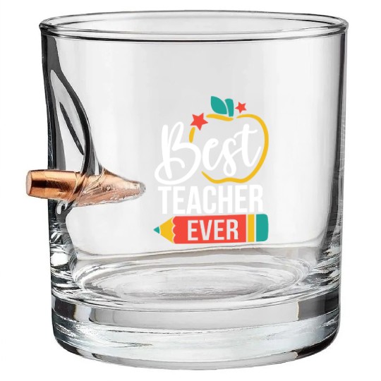 Teacher Bullet Whiskey Glasses Ideas - Funny Gifts