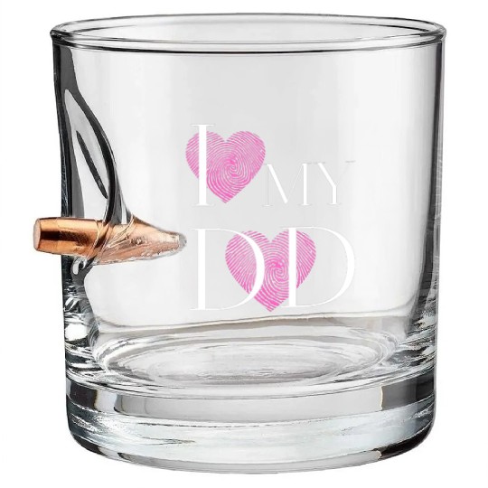 I love my Dad Bullet Whiskey Glasses
