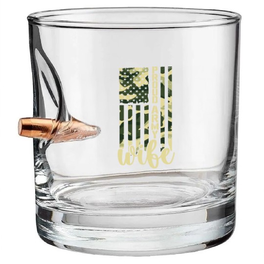 Proud Army Wife American Soldier US Flag Military Bullet Whiskey Glasses