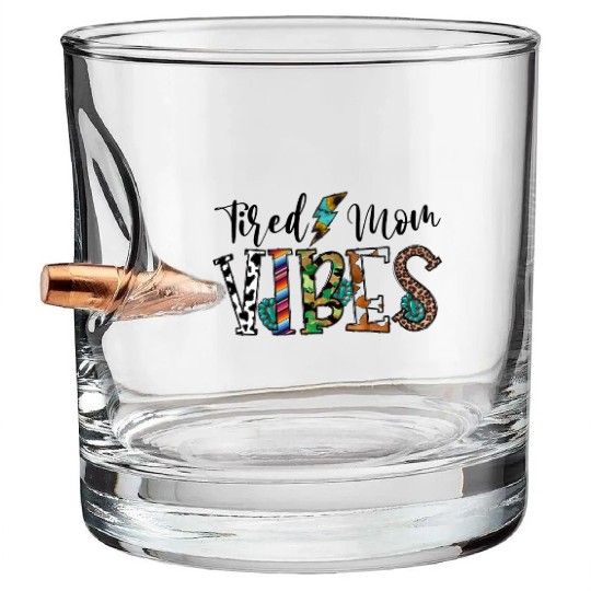 Tired Mom Vibes Bullet Whiskey Glasses