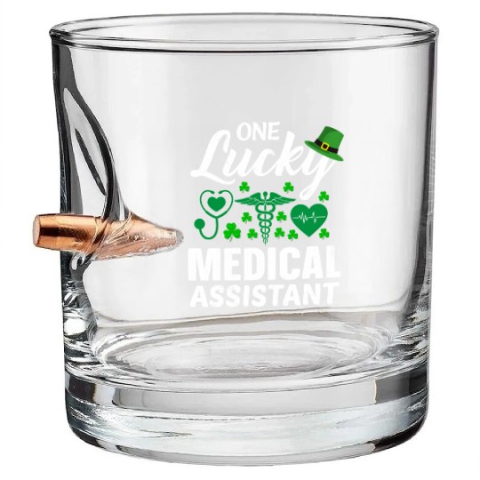 St Patrick'S Day Lucky Medical Assistant Bullet Whiskey Glasses
