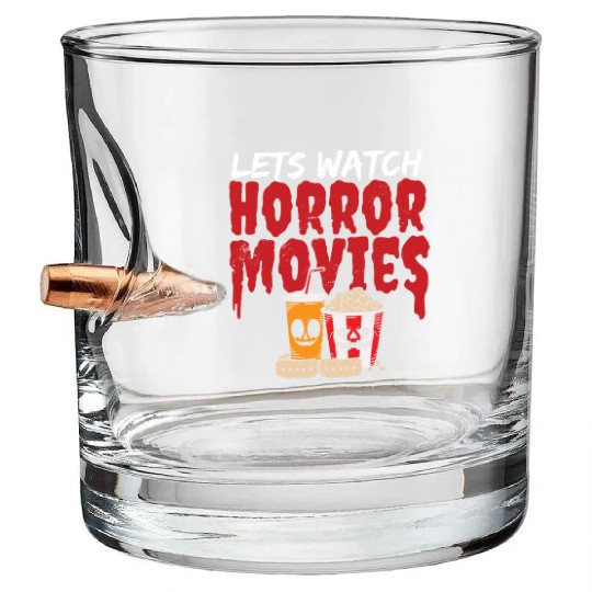 Let's Watch Horror Movies Happy Halloween Jack O Bullet Whiskey Glasses