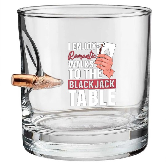 Classic Blackjack I Enjoy Romantic Walks To Casino Bullet Whiskey Glasses