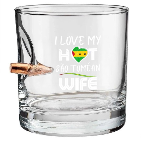 Funny I Love My Hot São Toméan Wife Husband Bullet Whiskey Glasses