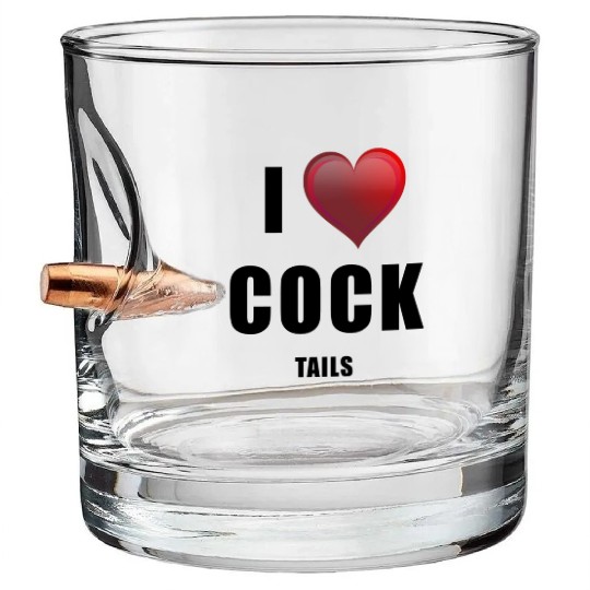 i love cock - tails Bullet Whiskey Glasses
