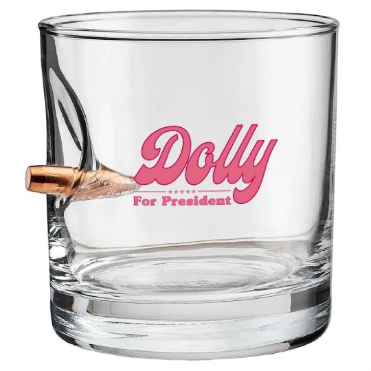 Dolly Parton For President Election Bullet Whiskey Glasses
