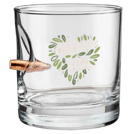 olive you funny romantic double meaning gift Bullet Whiskey Glasses