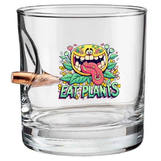 Eat Plants Bullet Whiskey Glasses