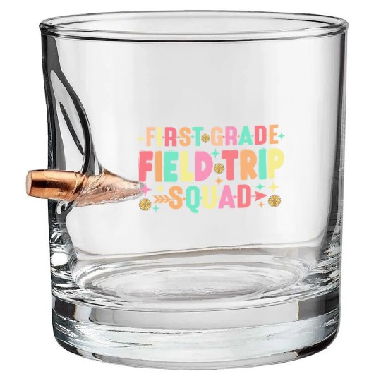 First Grade Field Trip Squad Teacher Students Bullet Whiskey Glasses