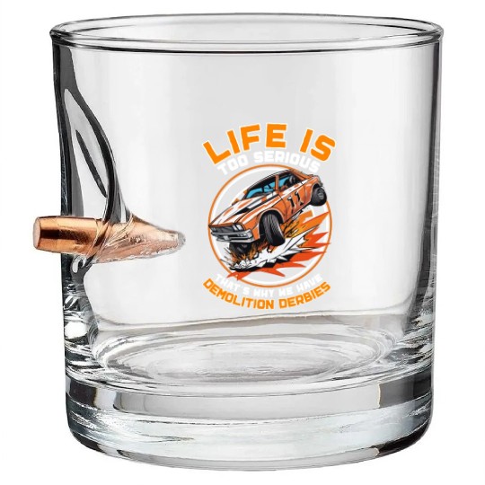 Demo Derby Demolition Derby Demolition Derby Lover Bullet Whiskey Glasses