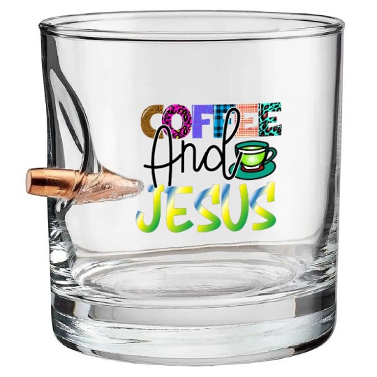 Coffee And Jesus Bullet Whiskey Glasses