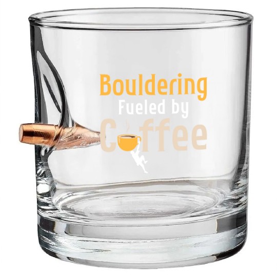 Bouldering Fueled By Coffee Climbing Boulder Bullet Whiskey Glasses
