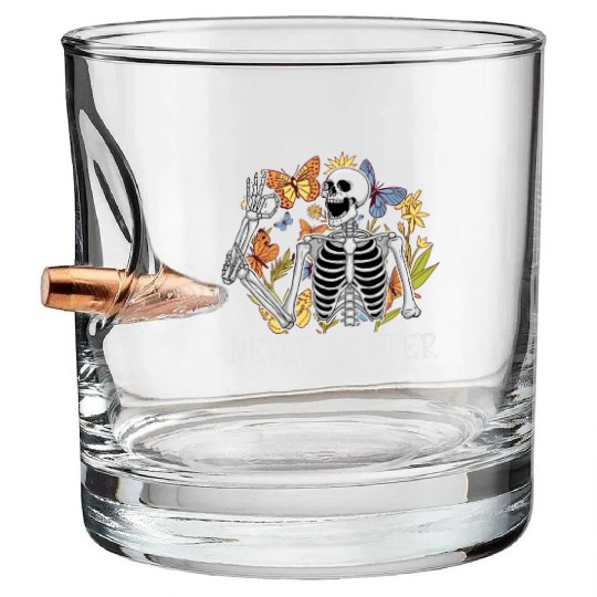 Never Better Skeleton Funny Skeleton Halloween Bullet Whiskey Glasses