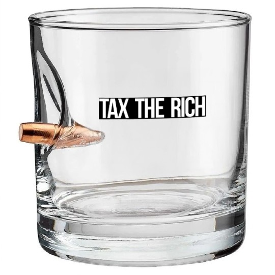 Tax The Rich white on black Bullet Whiskey Glasses