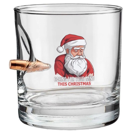 Mental Health Christmas Anti Christmas Holiday Bullet Whiskey Glasses