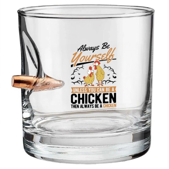 Chickens Chicken Farm Farmer Bullet Whiskey Glasses