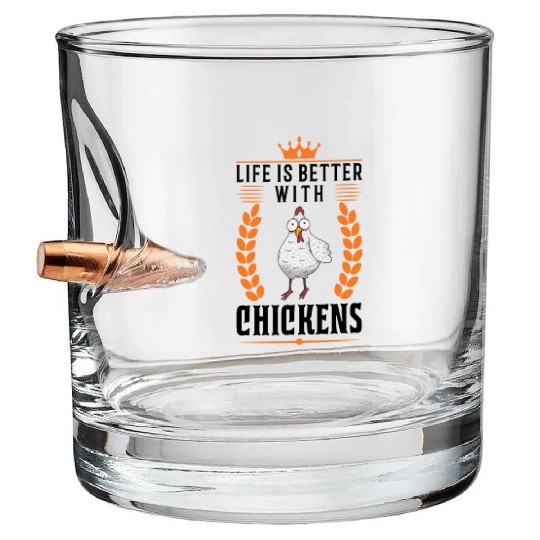 Life Is Better With Chickens Farmer Bullet Whiskey Glasses