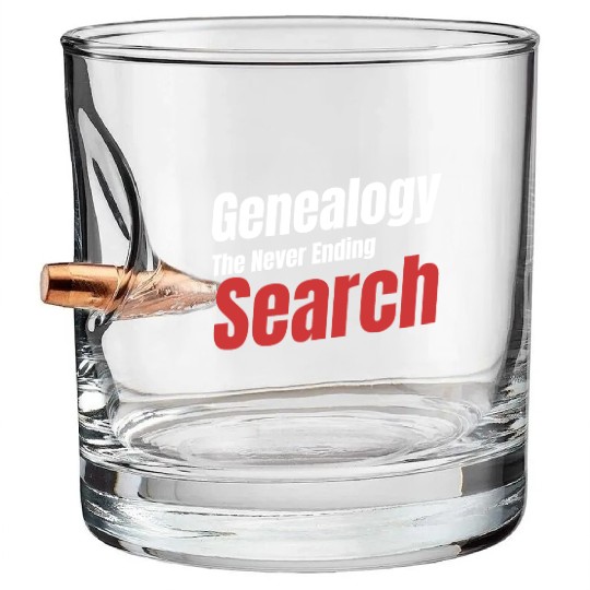 Genealogy The Never Ending Search Historian Bullet Whiskey Glasses