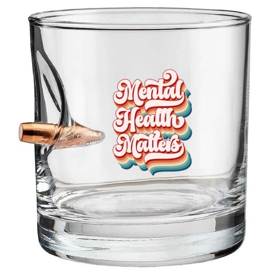 Mental Health Matters Bullet Whiskey Glasses