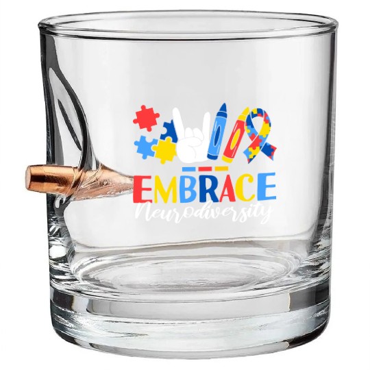 Embrace Neurodiversity ABA Therapist Behavioral Bullet Whiskey Glasses