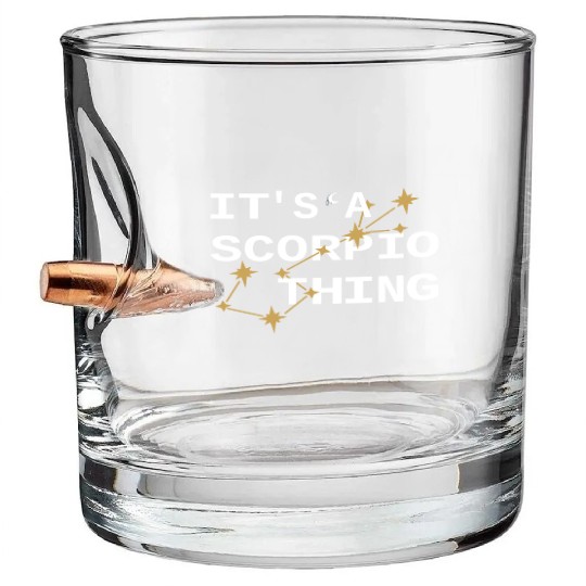 It's a Scorpio Thing cute Scorpio Zodiac Daily Bullet Whiskey Glasses