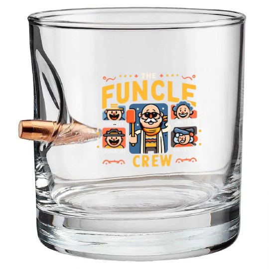 The Funcle Crew: Unlocking the Magic of Unclehood Bullet Whiskey Glasses