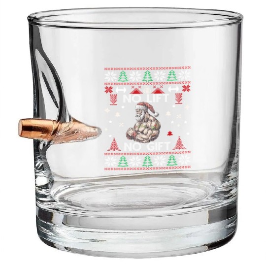 No Lift No Gift Bullet Whiskey Glasses Ugly Christmas Sweater Gym