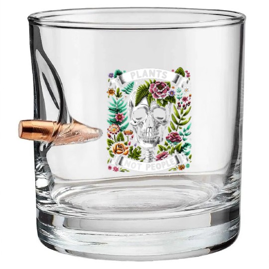 Plants Not People Plants Gardener Gardening Bullet Whiskey Glasses