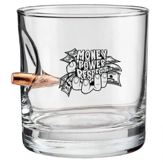Money Power Respect Bullet Whiskey Glasses
