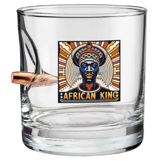 African King Gift For Afrocentric Lovers Bullet Whiskey Glasses