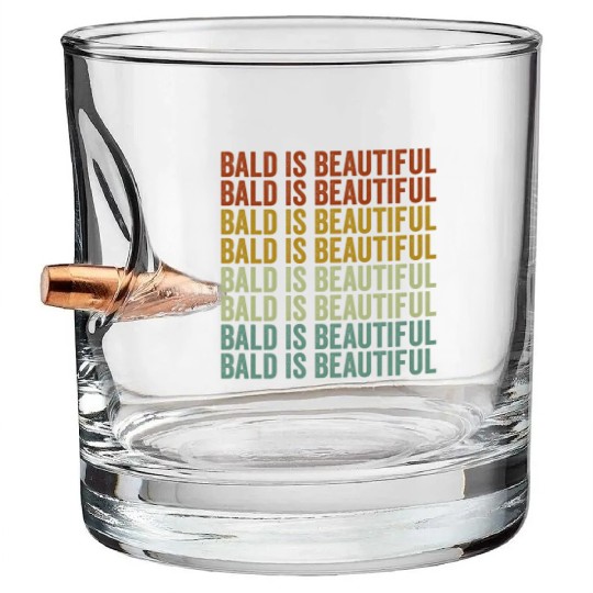 Bald Is Beautiful Bullet Whiskey Glasses