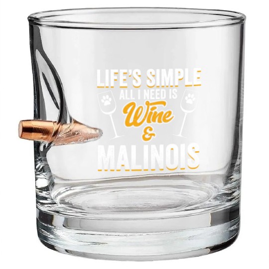 Belgian Malinois Dog Dog Wine Saying Pun Quote Bullet Whiskey Glasses
