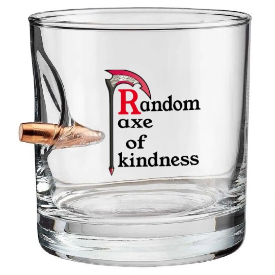 random axe of kindness Bullet Whiskey Glasses