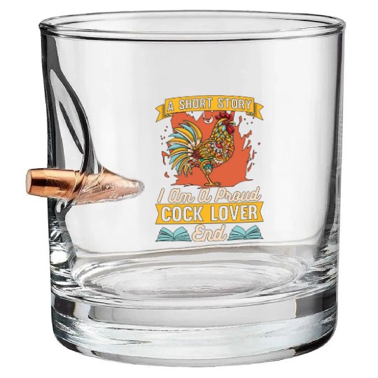 Cock Lover A Short Story I Am Chicken Coop Farmer Bullet Whiskey Glasses