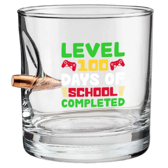 Level 100 Days Of School Completed Bullet Whiskey Glasses